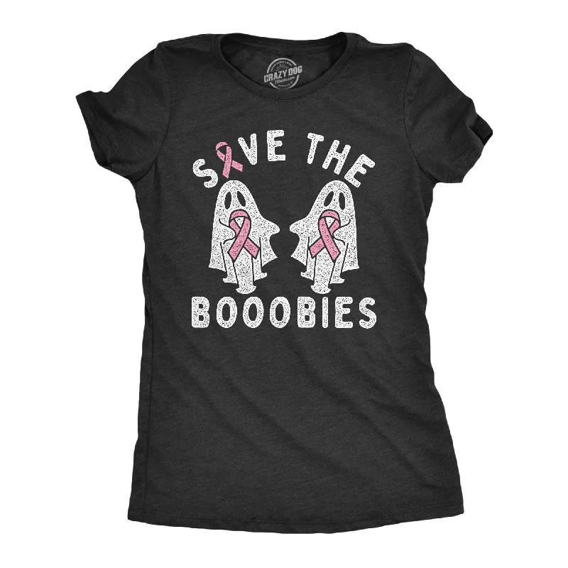 Save The Booobies Women's T Shirt